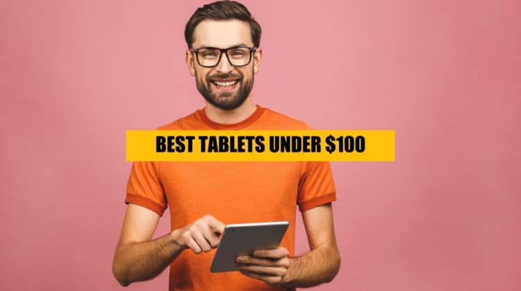 Best-tablets-under-100
