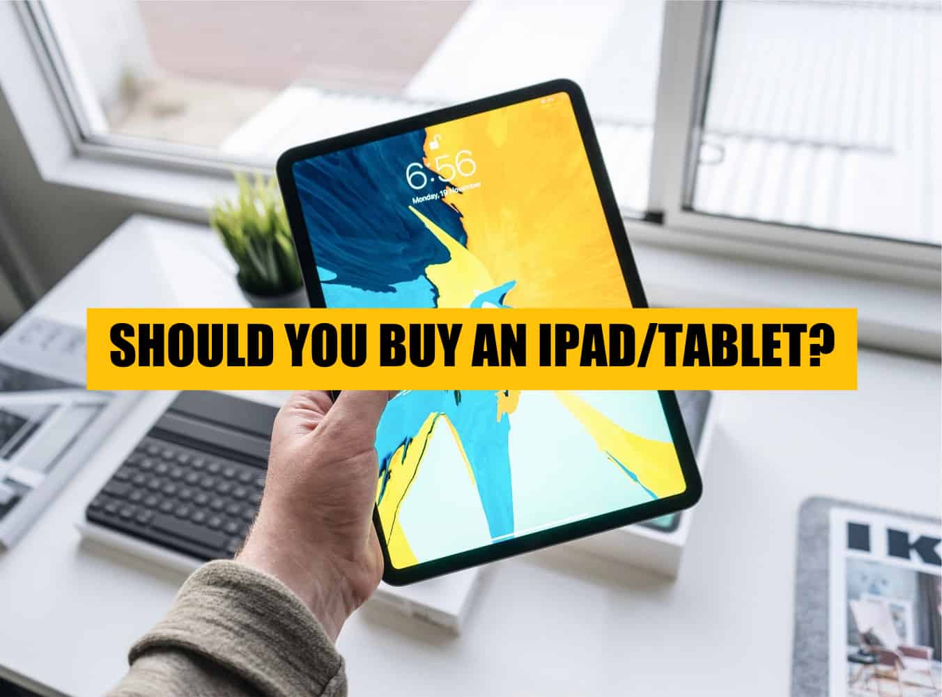 should you get an ipad
