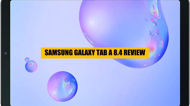 Samsung Galaxy Tab A 8.4 review SIDEWAYS