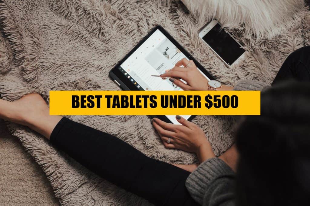 Best Tablets Under 500 preview