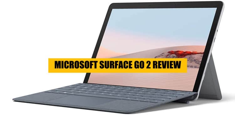 microsoft surface go 2 REVIEW