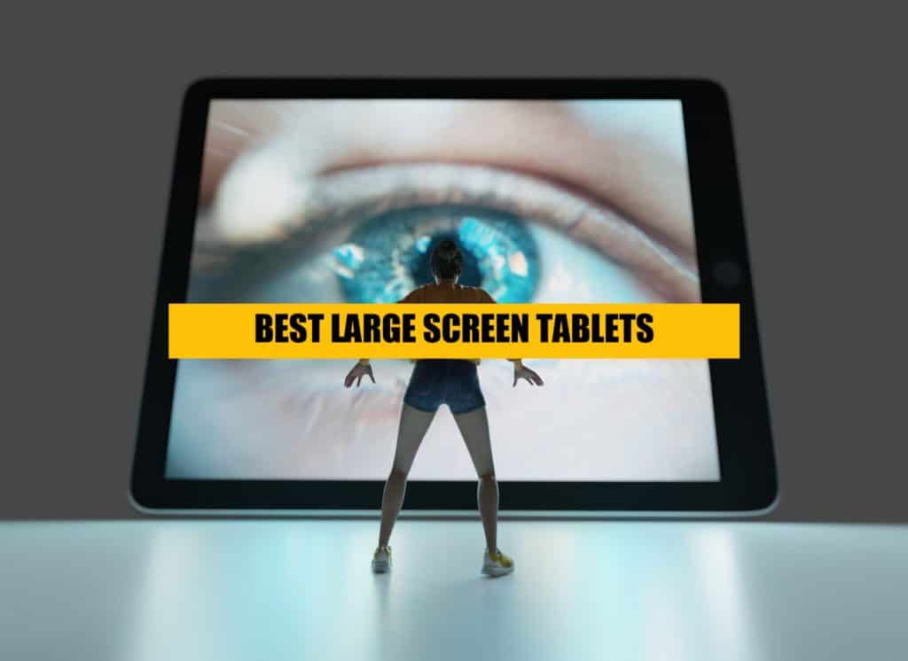 Best Large Tablets Preview