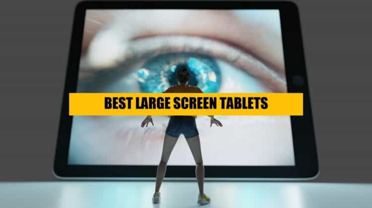 Best Large Tablets Preview