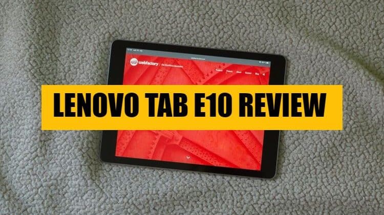 Lenovo Tab E10 review - WorldofTablet