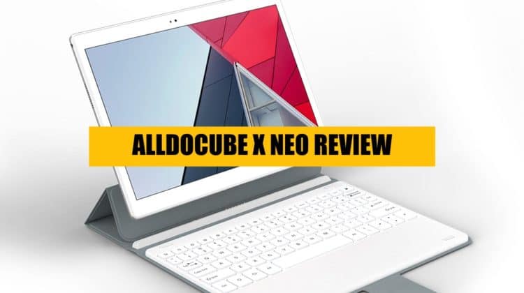 ALLDOCUBE X NEO Review