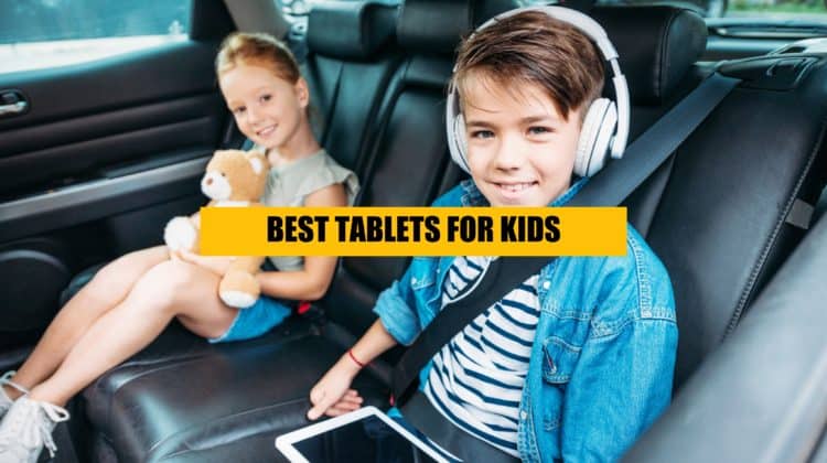 best tablets for kids