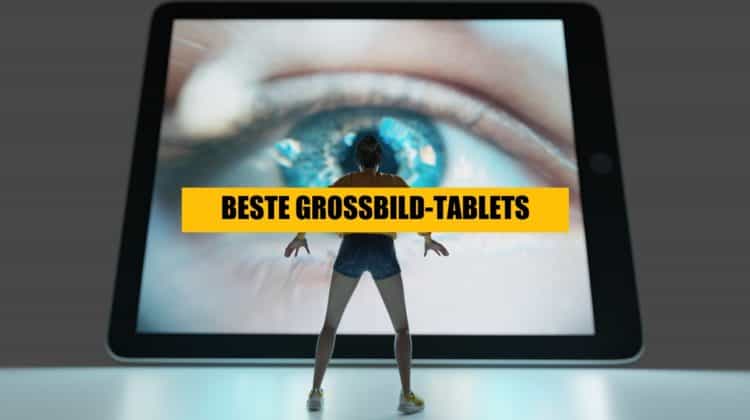 Beste Großbild-Tablets