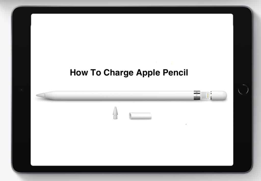 How To Charge Apple Pencil
