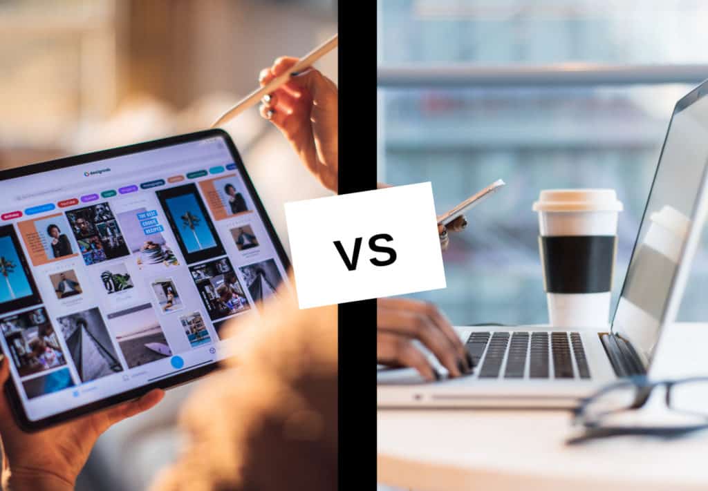 Tablet vs Laptop