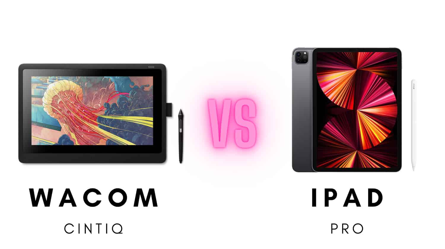 Cintiq vs iPad Pro Which tablet is right for you? WorldofTablet