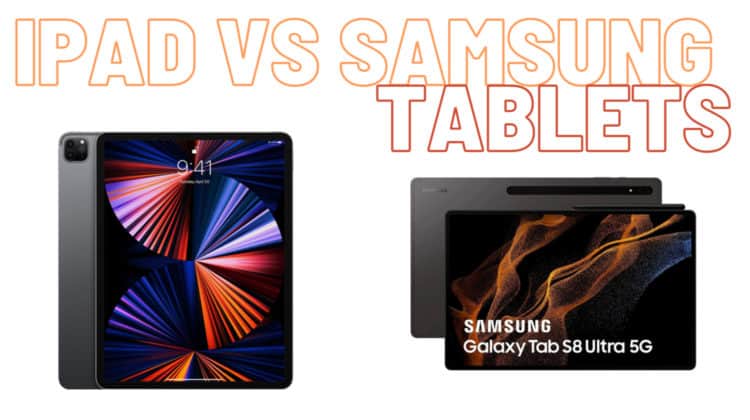 iPad vs Samsung Tablet