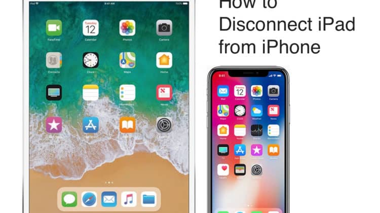 How to Disconnect iPad from iPhone