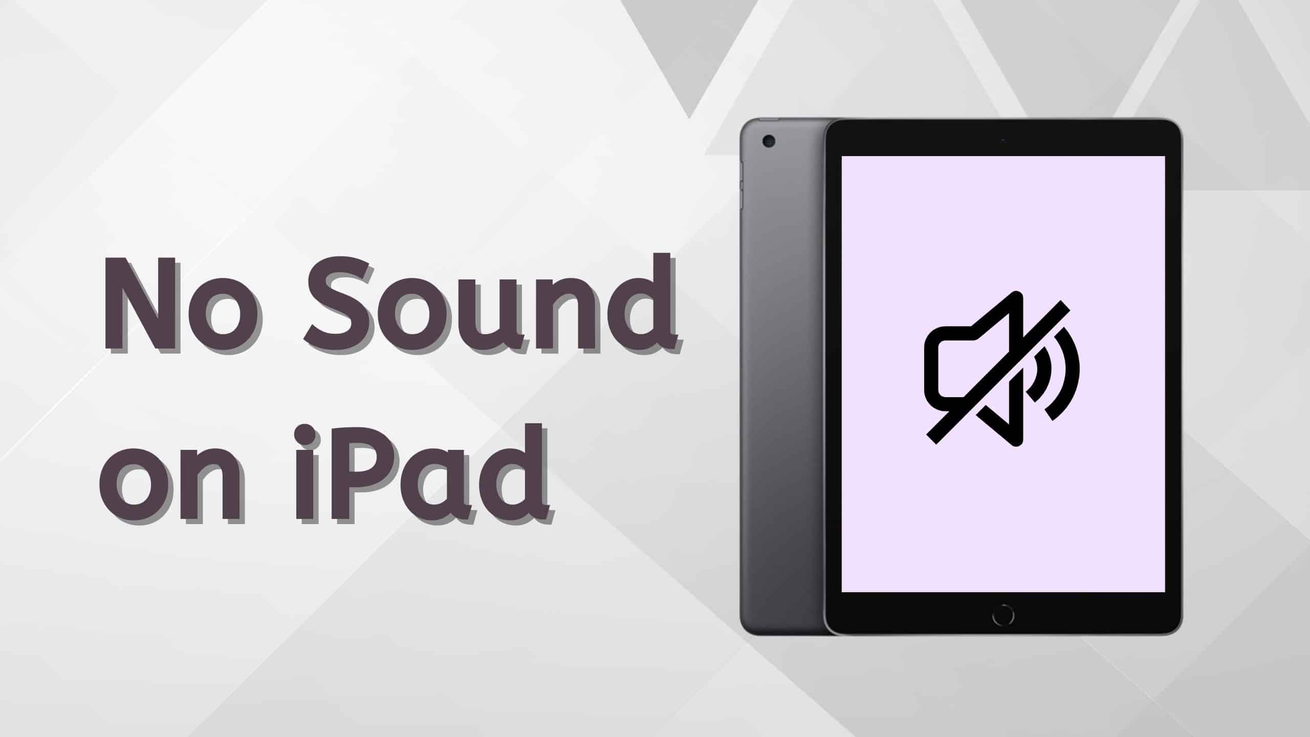 How To Fix iPad Sound Not Working