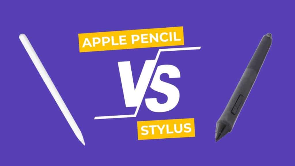 Apple Pencil vs Stylus
