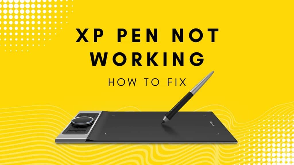 XP Pen Not Working
