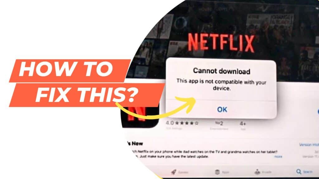netflix is not compatible with this ipad