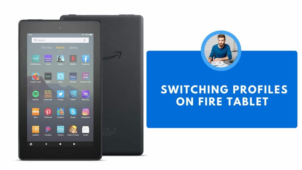 how to switch profiles on fire tablet