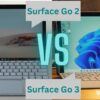 Microsoft Surface Go 2 vs Surface Go 3 – Worth Upgrading?