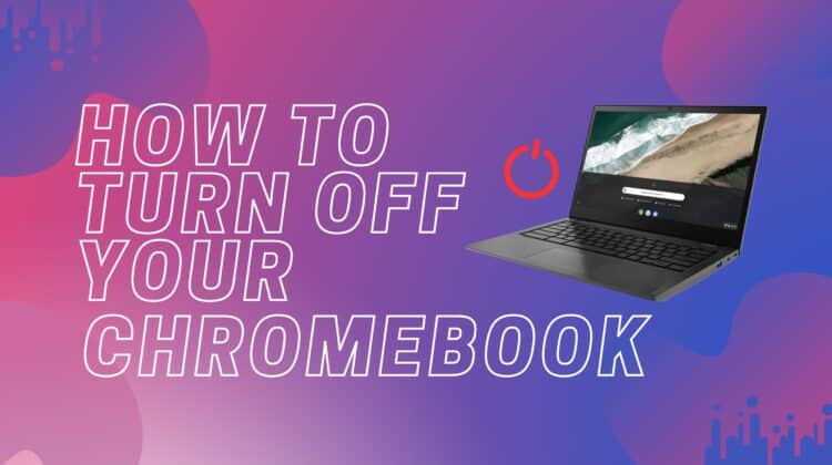 how to turn off chromebook