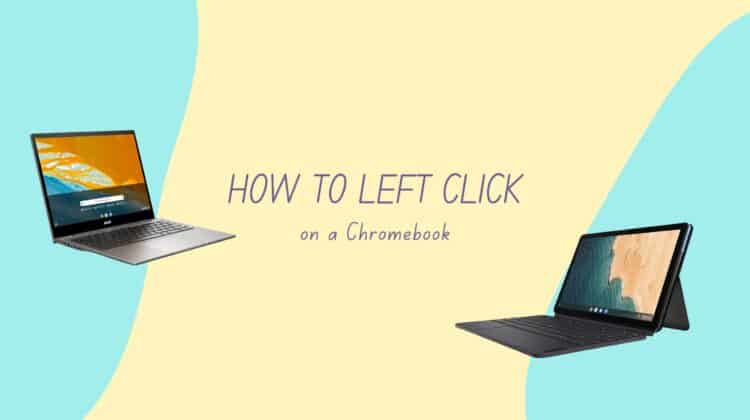 how to left click on chromebook